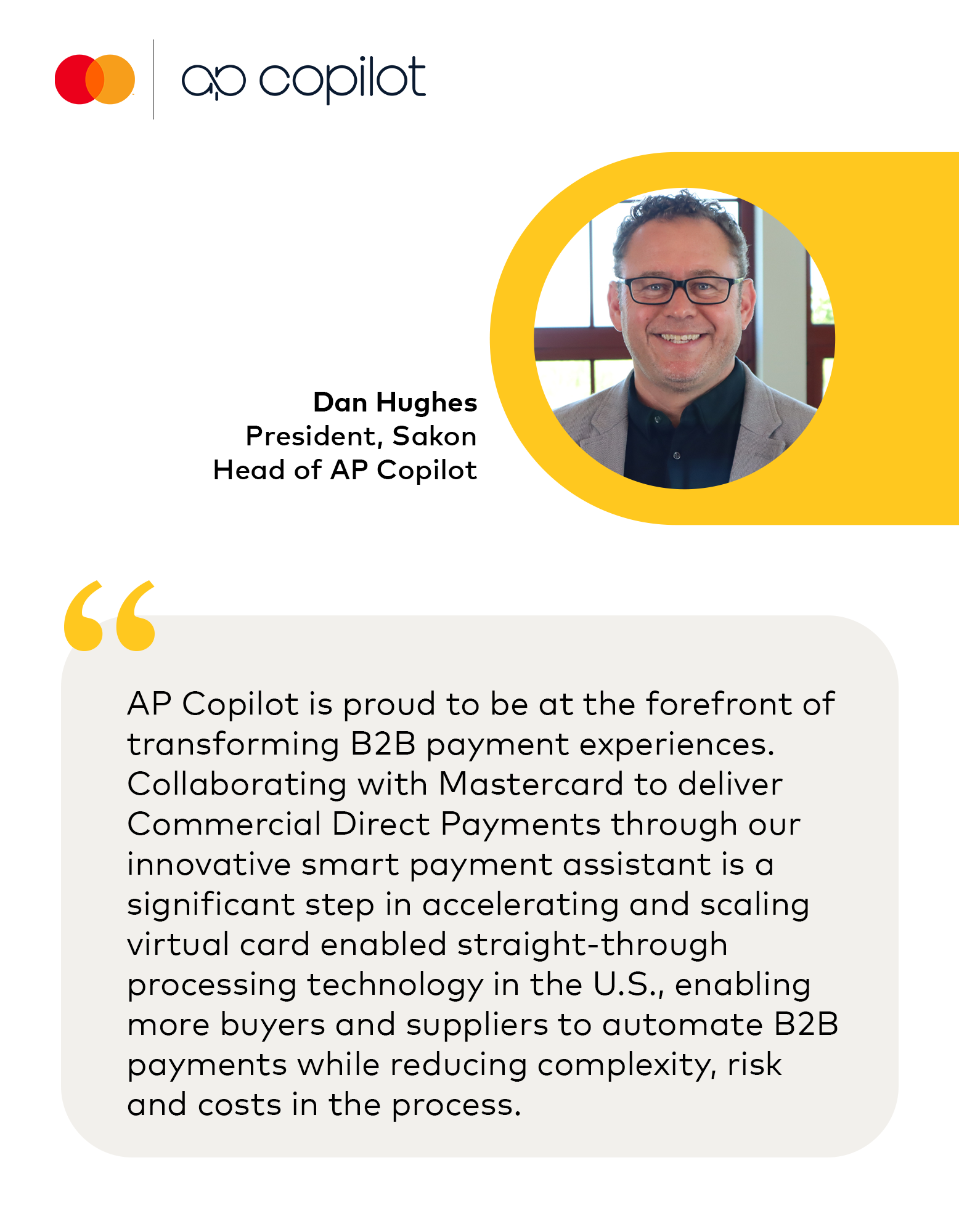 Quote card from Dan Hughes, president of Sakon and head of AP Copilot